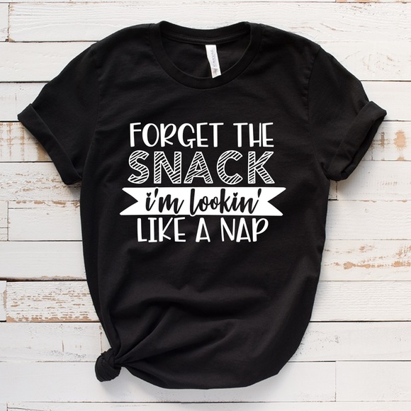NWT Forget the Snack I’m Lookin Graphic Tee Shirt - Picture 1 of 4